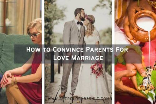 How to Convince Parents For Love Marriage?